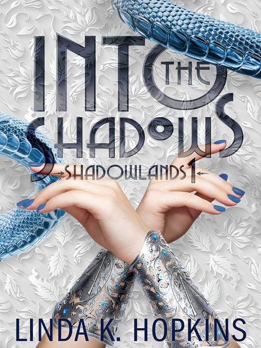 Title details for Into the Shadows by Linda K. Hopkins - Available